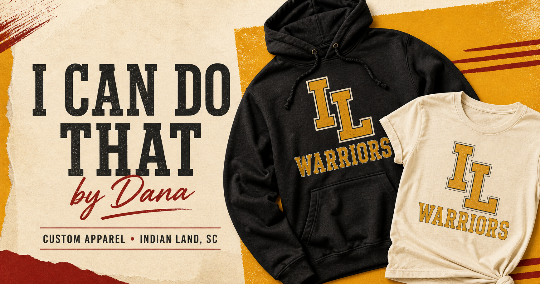 I Can Do That by Dana Indian Land Warriors custom apparel
